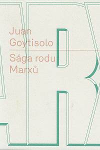 114136. Goytisolo, Juan – Sága rodu Marxů