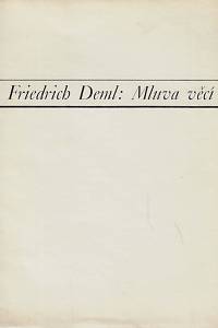 10992. Deml, Friedrich – Mluva věcí