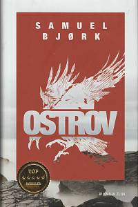 166904. Bjork, Samuel – Ostrov / Samuel Bjørk ; přeložila Daniela Mrázová 