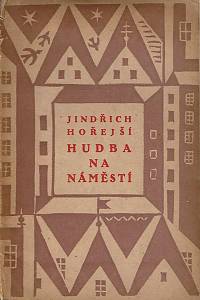 169113. Hořejší, Jindřich – Hudba na náměstí (podpis)