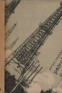 169128. Sinclair, Upton – Petrolej!