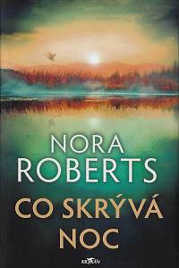169665. Roberts, Nora – Co skrývá noc