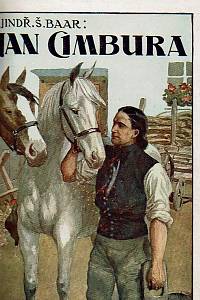 Baar, Jindřich Šimon – Jan Cimbura : jihočeská idylla