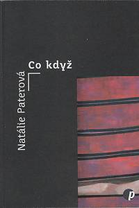 169671. Paterová, Natálie – Co když