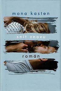 169145. Kasten, Mona – Snít znovu