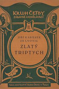169696. Karásek ze Lvovic, Jiří – Zlatý triptych (podpis)