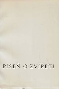 23456. Píseň o zvířeti : antologie básní o němé tváři / sebral Otto F. Babler