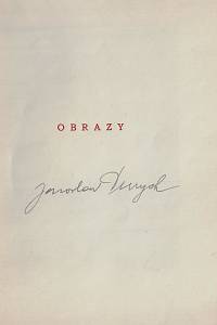 Durych, Jaroslav – Obrazy / Jaroslav Duchych ; knihu upravil a dřevoryty vyryl Jaroslav Benda (podpis)