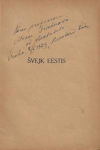Hašek, Jaroslav – Švejk Eestis : ja teisi humoreske / Jaroslav Hašek ; tsehhi keelest tölkinud Bernhard Linde (podpis)