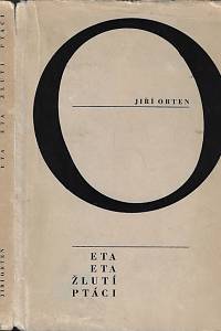 28031. Orten, Jiří [= Ohrenstein, Jiří] – Eta Eta žlutí ptáci