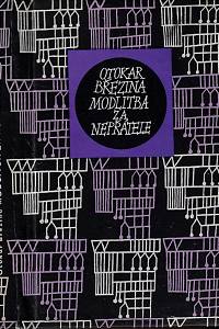 30701. Březina, Otokar [= Jebavý, Václav] – Modlitba za nepřátele : výbor básní