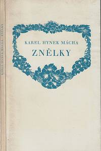 67697. Mácha, Karel Hynek – Znělky / Karel Hynek Mácha ; dřevoryty vyzdobil František Kobliha