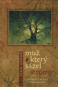 153992. Giono, Jean – Muž, který sázel stromy