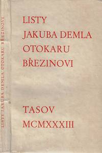 25826. Deml, Jakub – Listy Jakuba Demla Otokaru Březinovi (podpis)