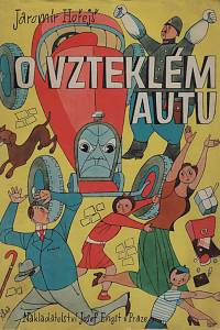 91414. Hořejš, Jaromír – O vzteklém autu