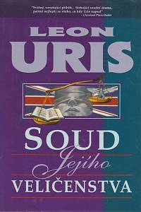 15218. Uris, Leon – Soud jejího veličenstva
