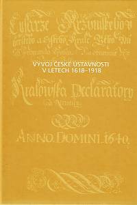 169187. Vývoj české ústavnosti v letech 1618-1918 : sborník příspěvků
