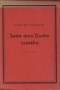 169614. Pecháček, Vladimír – Sedm darů Ducha svatého : cyklus 9 obrazů (podpis)