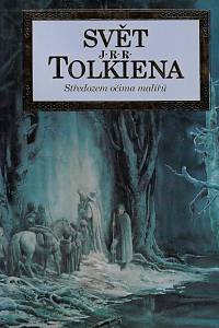 31037. Svět J.R.R. Tolkiena : Středozem očima malířů