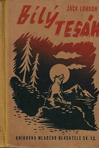 68465. London, Jack [= Chaney, John Griffith] – Bílý tesák 