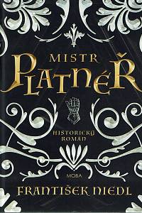 169204. Niedl, František – Mistr platnéř (podpis)