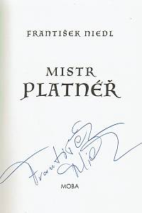 Niedl, František – Mistr platnéř (podpis)