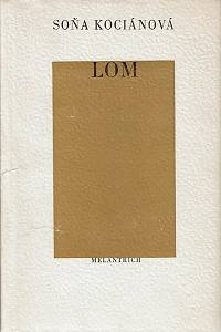 169213. Kociánová, Soňa – Lom