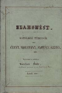 169461. Blahowěst : katolický týdenník pro Čechy, Morawany, Slowáky a Slezany. Ročník třetí (1849)
