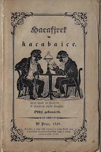 169725. Kramerius, Václav Rodomil – Hacafjrek w kacabaice [Hacafírek v kacabajce] : wrchowatá krosna žertů, frassek a kozelců. Oddjl gedenáctý / časopis ku powzbuzenj smjchu a zapuzenj trudnosti spisuge Wáclaw R. Kraméryus