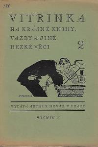 49630. Vitrinka na krásné knihy, vazby a jiné hezké věci. Ročník V., číslo 1-6 (1927-1928)