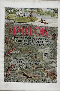 122861. Hais Týnecký, Josef – Potok, Pravdivé vypsání mnoha příběhů ze života hmyzu, rostlin a ryb.