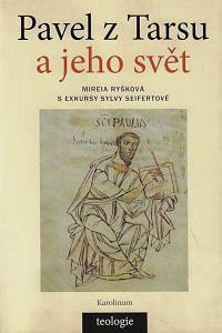 169469. Ryšková, Mireia / Seifertová, Sylva – Pavel z Tarsu a jeho svět
