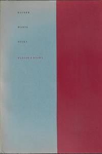 25238. Rilke, Rainer Maria – Elegie z Duina / Rainer Maria Rilke ; přeložil Pavel Eisner ; upravil a dřevoryt vyryl Jaroslav Benda