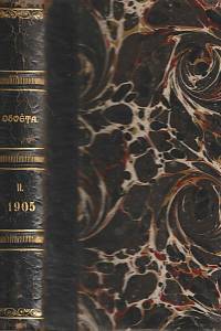 51064. Osvěta, Listy pro rozhled v umění, vědě a politice, ročník XXXV. Díl 1-2 (1905)