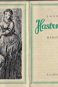 Dvořák, Josef – Hastrmanice : karlínská balada / Josef Dvořák ; dřevoryty Karla Štěcha (podpis)