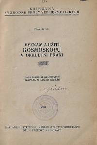 169477. Knihovna Svobodné školy věd hermetických. Svazek XX, XIV, XV a XVI.  Knihovna Sfingy. Ř. II. sv. 25 a 27