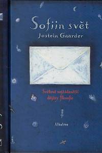 169740. Gaarder, Jostein – Sofiin svět : román o dějinách filosofie