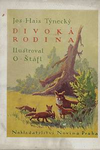 832. Hais Týnecký, Josef – Divoká rodina