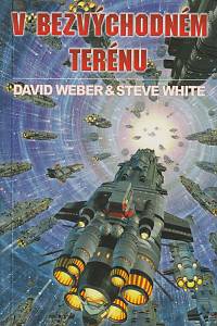 116253. Weber, David / White, Steve – V bezvýchodném terénu