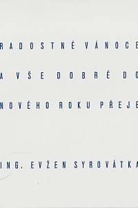 Hrska, Alexandr Vladimír – Radostné Vánoce a vše dobré do nového roku přeje Ing. Evžen Syrovátka
