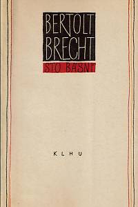 44140. Brecht, Bertolt – Sto básní : výbor z lyriky