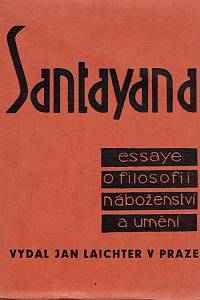 1674. Santayana, George – Essaye o filosofii, náboženství a umění