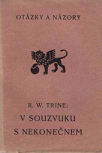 169768. Trine, Ralph Waldo – V souzvuku s nekonečnem aneb Dokonalý mír, moc a blahobyt