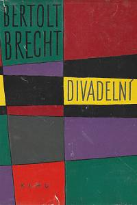 2245. Brecht, Bertolt – Divadelní hry II