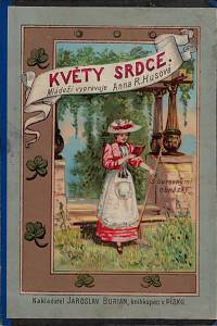 169775. Husová, Anna R. – Květy srdce : patero povídek pro mládež