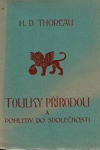 73822. Thoreau, Henry David – Toulky přírodou a pohledy do společnosti