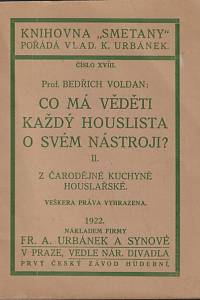 164809. Voldan, Bedřich – Co má věděti každý houslista o svém nástroji?. II., Z čarodějnické kuchyně kouslařské