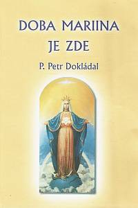 169789. Dokládal, Petr – Doba Mariina je zde