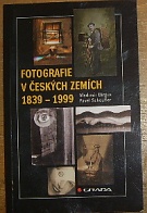 52192. Birgus, Vladimír / Scheufler, Pavel – Fotografie v českých zemích 1839-1999, Chronologie