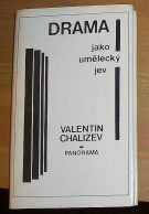 12082. Chalizev, Valentin – Drama jako umělecký jev